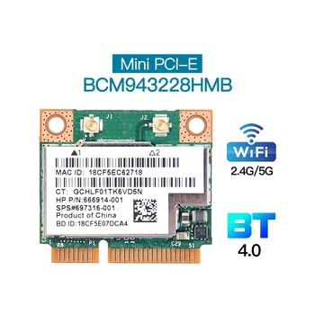 BCM943228HMB Karty WiFi Sieťová Karta Dual Band 300Mbps Bluetooth4.0 802.11 A/B/G/N Mini PCI-E Notebook Adaptér WLAN