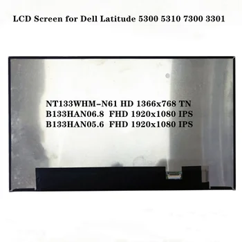 pre Dell Latitude 5300 5310 7300 3301 13,3 Palca NT133WHM-e61 aplikácie B133HAN06.8 B133HAN05.6 Obrazovka LCD Notebooku, Displej EDP 30pins